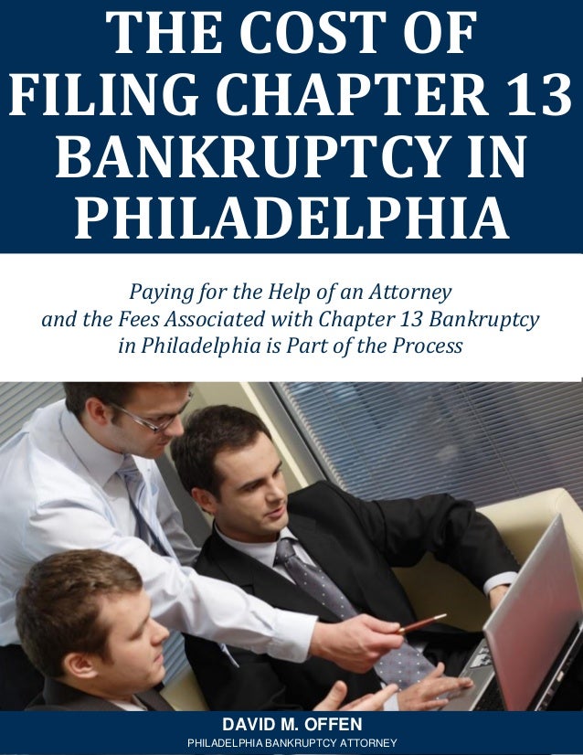The Cost of Filing Chapter 13 Bankruptcy in Philadelphia