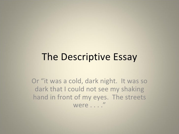 How to write a descriptive essay about a person, with 