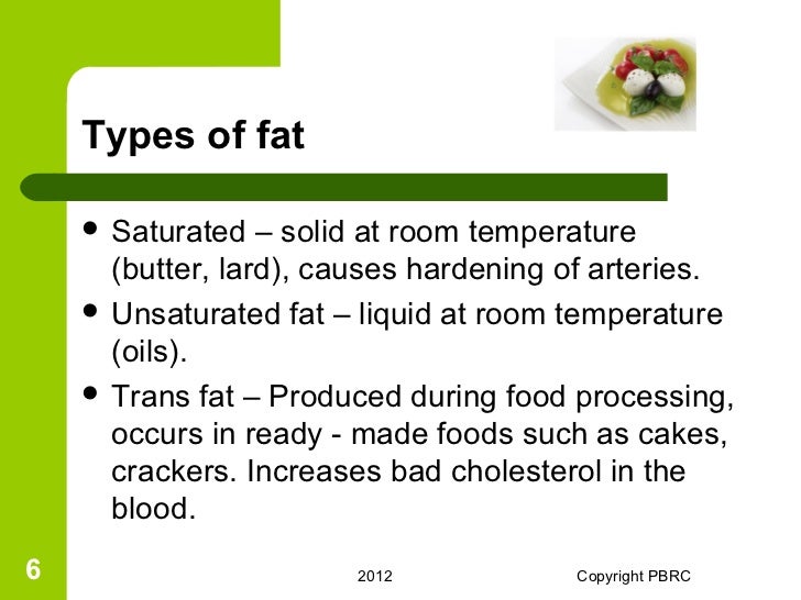Unsaturated Fats Are Typically Liquid At Room Temperature Unsaturated Fats Are Typically Liquid At Room Temperature