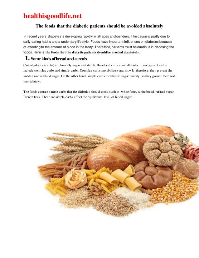 The foods that the diabetic patients should be avoided absolutely