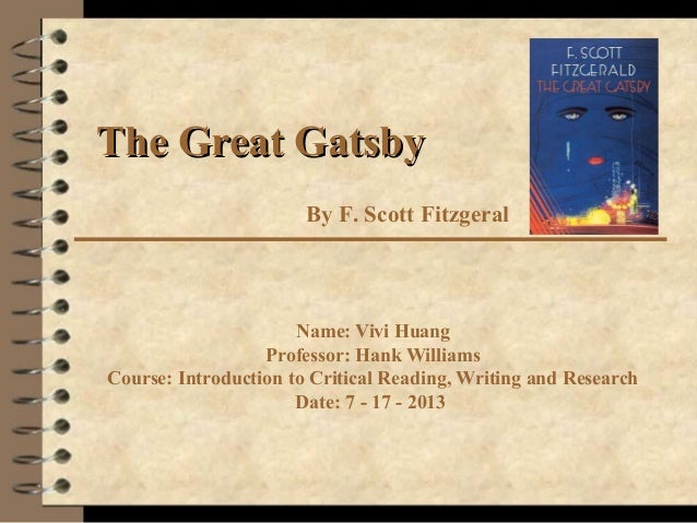 presentation of great gatsby Literary analysis the great gatsby by f scott fitzgerald genre historical novel point of view 1st person the story is told in flashback setting new york long island. presentation of great gatsby Literary analysis the great gatsby by f scott fitzgerald genre historical novel point of view 1st person the story is told in flashback setting new york long island.