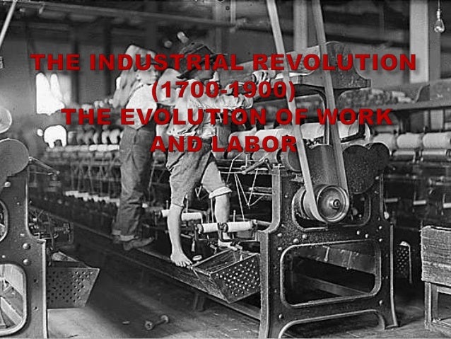 The Industrial Revolution 1700 1900 the-industrial-revolution-1700-1900