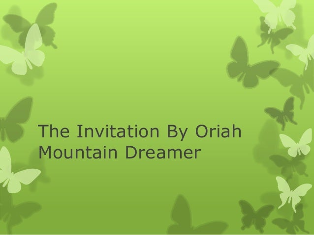 The invitation by oriah mountain dreamer