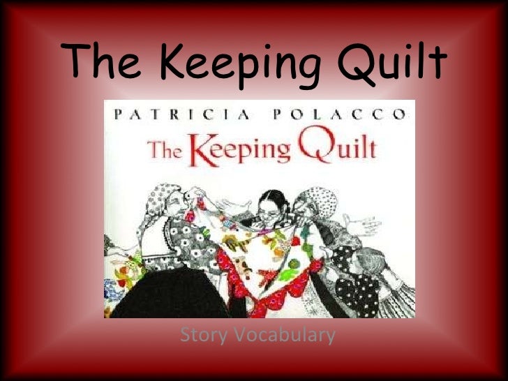 The Keeping Quilt Vocabulary