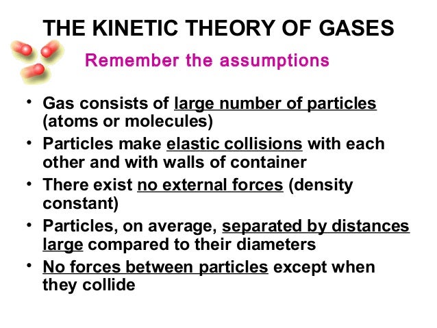 the five assumptions of the kinetic molecular theory of gases the five assumptions of the kinetic molecular theory of gases