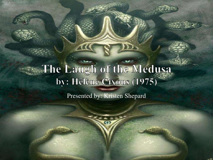 the laughed the laugh of the medusa the laughed the laugh of the medusa