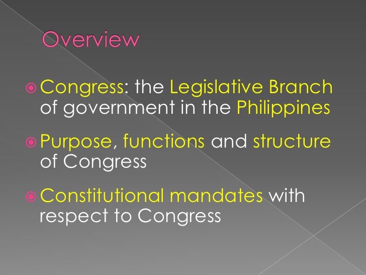 the outline of legislative branch The legislative branch: the reach of congress a bicameral congress qualifications of members of congress powers of the house and senate officers of the congress. the outline of legislative branch The legislative branch: the reach of congress a bicameral congress qualifications of members of congress powers of the house and senate officers of the congress.
