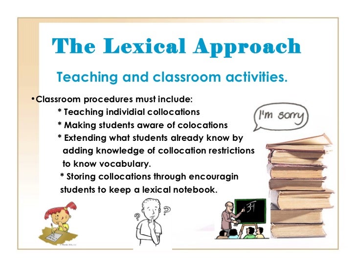 The lexical approach
