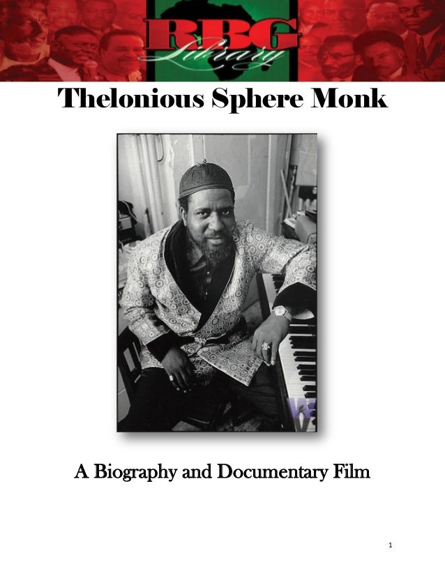 Biography Documentary Movies | thelonious sphere monk a biography and documentary film Biography Documentary Movies | thelonious sphere monk a biography and documentary film