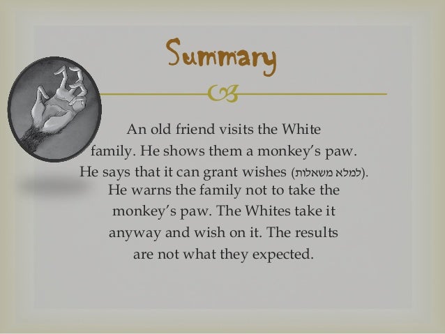 Monkey S Paw Wishes Essay