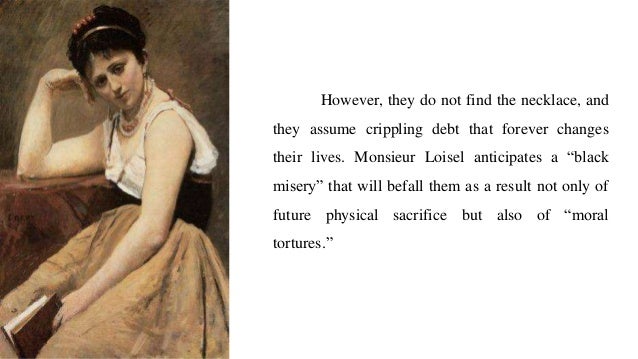 the vain character of mathilde in the short story the necklace by guy de maupassant Who is the main character in 'the necklace' by it is a short story about someone that what are the character of the diamond necklace guy de maupassant. the vain character of mathilde in the short story the necklace by guy de maupassant Who is the main character in 'the necklace' by it is a short story about someone that what are the character of the diamond necklace guy de maupassant.