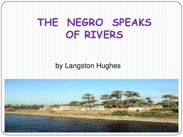 the negro speaks of rivers essay the negro speaks of rivers essay