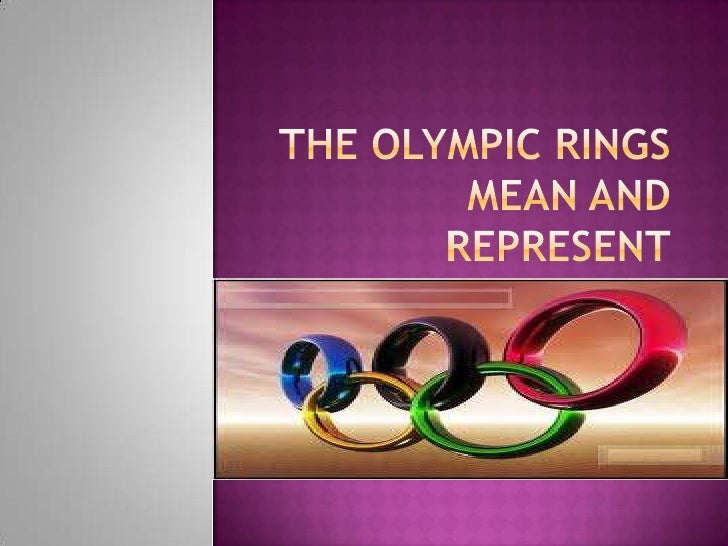 What Does The Five Rings Of Olympics Represent What Does The Five Rings Of Olympics Represent