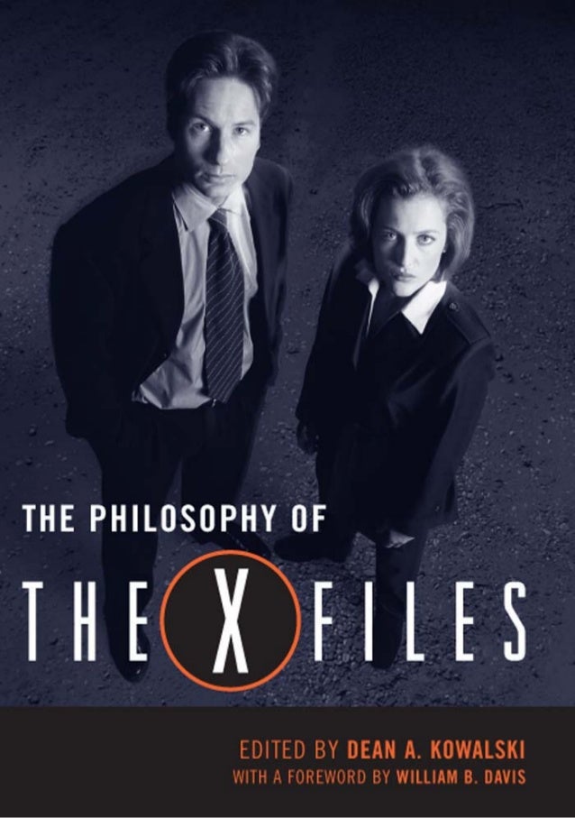 The philosophy of the x files