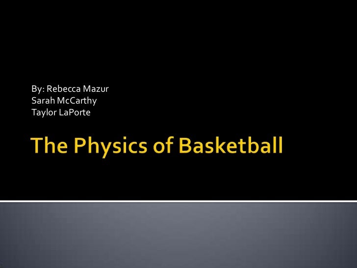 The physics of basketball