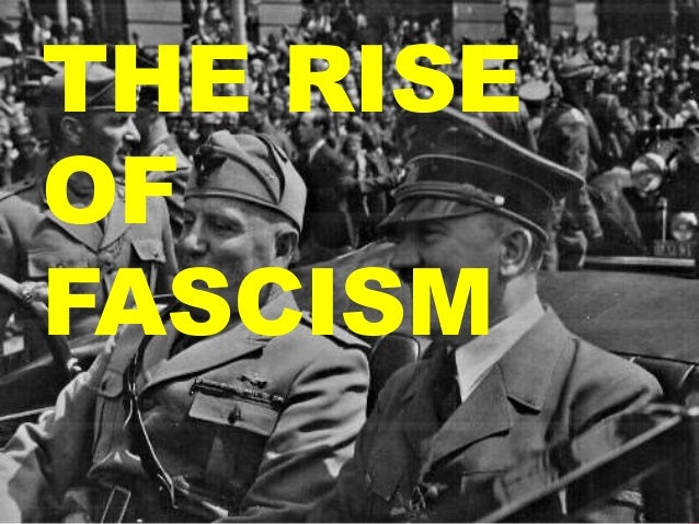 The Rise Of Fascism During The 20th