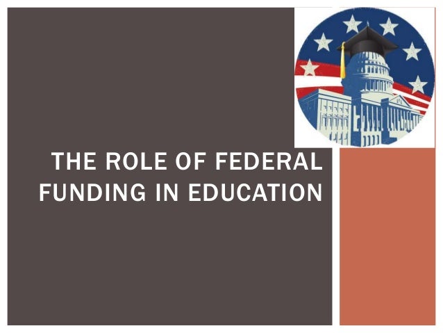 The role of federal funding in education