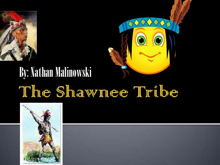 The Shawnee Tribe