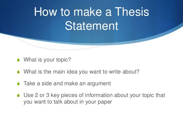 The Thesis Statement