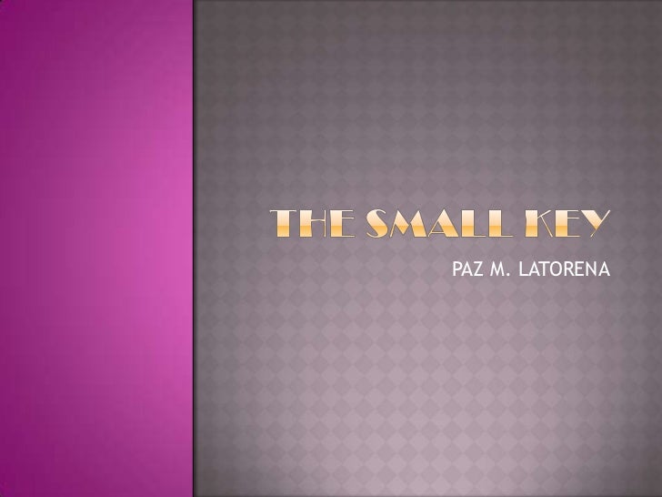 The small key
