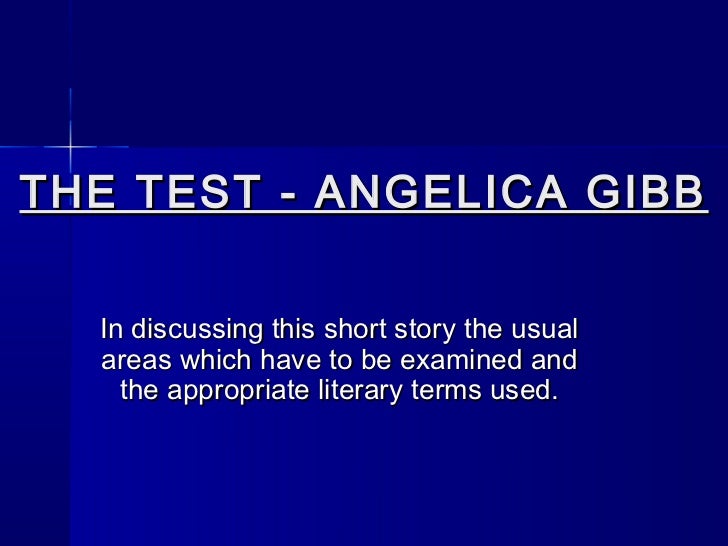 the test by angelica gibbs essay the test by angelica gibbs essay