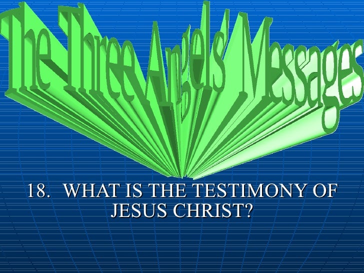 The Testimony Of Jesus Christ