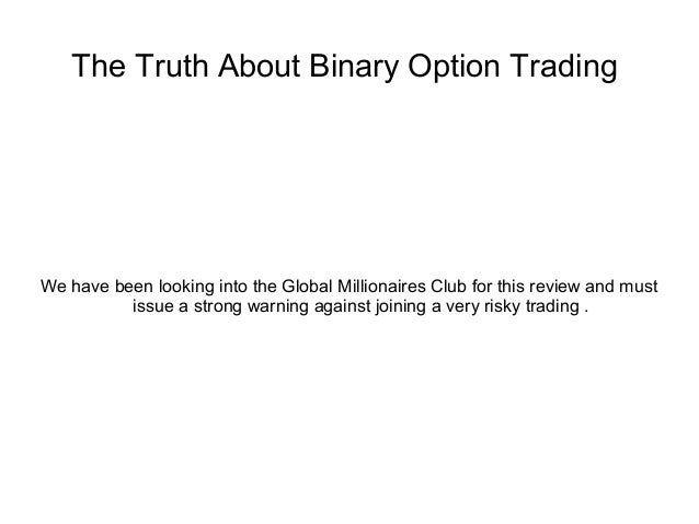 The truth about binary options