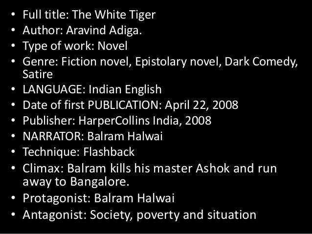 balram a revolutionary in adigas the white tiger The most noticeable theme in the white tiger is identity, followed by individualism, entrepreneurship, and rebellion balram was determined to. balram a revolutionary in adigas the white tiger The most noticeable theme in the white tiger is identity, followed by individualism, entrepreneurship, and rebellion balram was determined to.