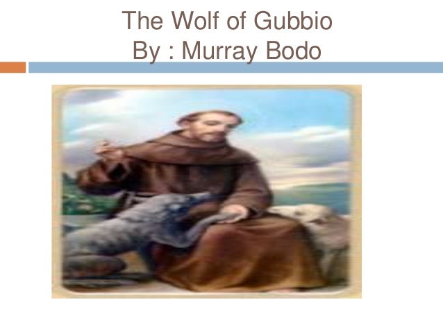 The wolf of gubbio