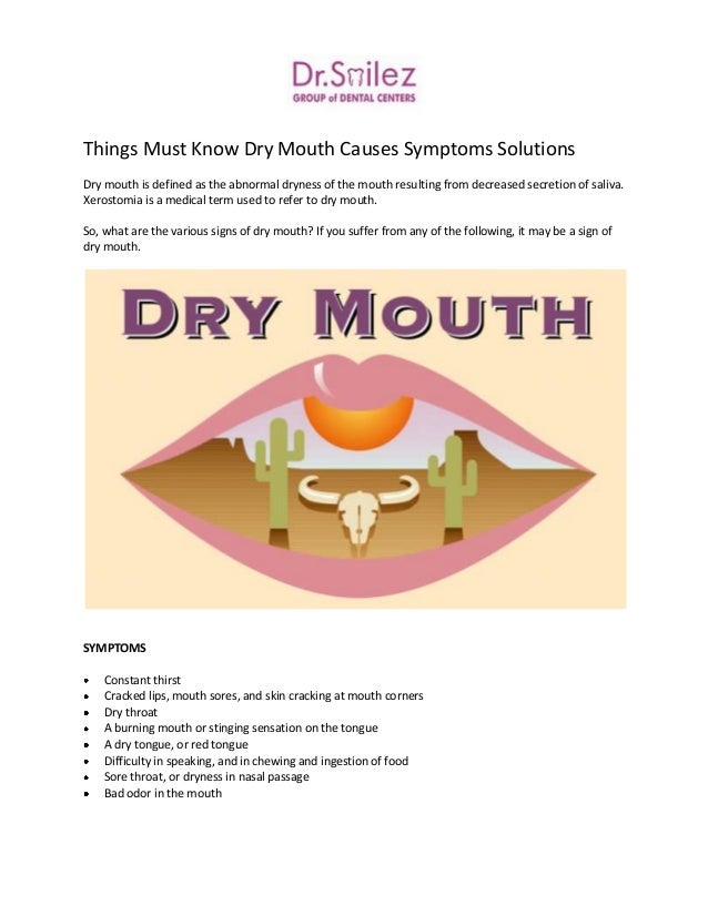 Things Must Know Dry Mouth Causes Symptoms Solutions