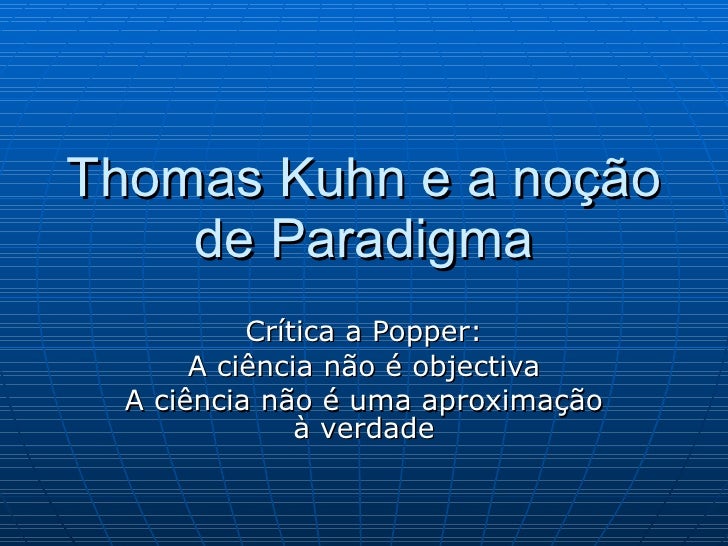 Definição De Paradigma Segundo Thomas Kuhn