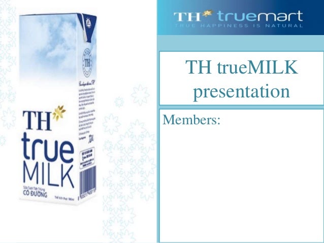 th true milk marketing plan View homework help - marketing-plan-th-true-milk from mrkt 104 at national economics university th true milk marketing plan intructor: phd le trung thanh prepared by milky way group nguyen tung. th true milk marketing plan View homework help - marketing-plan-th-true-milk from mrkt 104 at national economics university th true milk marketing plan intructor: phd le trung thanh prepared by milky way group nguyen tung.