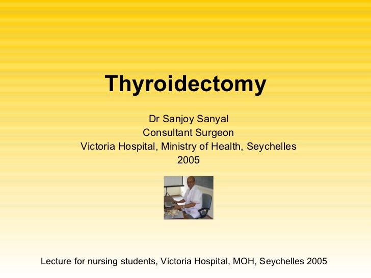 Thyroidectomy for Nursing Students