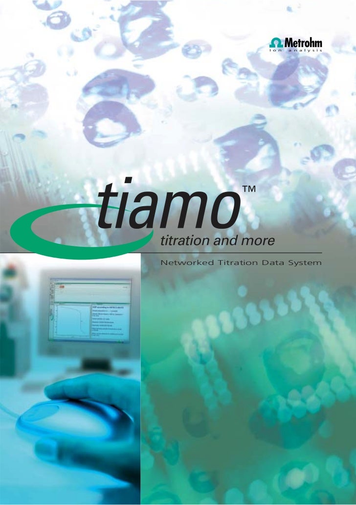 Tiamo software from Metrohm