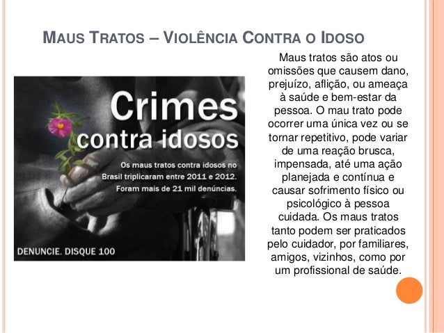 Resultado de imagem para maus tratos ao idoso