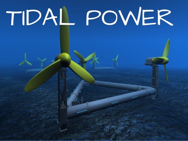 tidal power tidal power