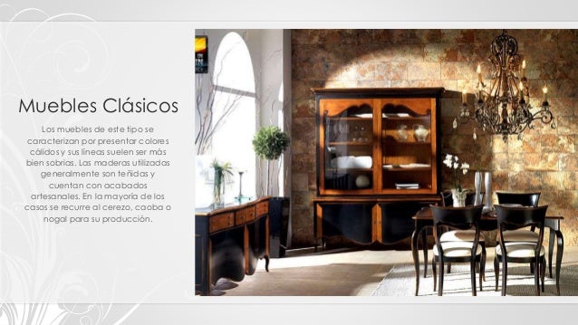 Tipos, Clasificación y Estilos de Muebles