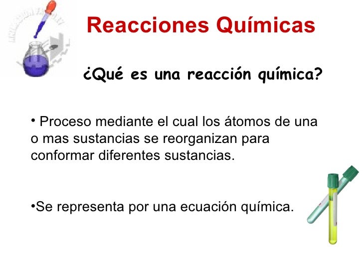 Define Que Es Una Reacción Química es.slideshare.net