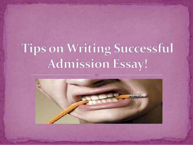 suggestions for writing admission essays suggestions for writing admission essays