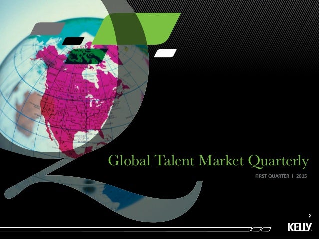 Q1 2015 Global Talent Market Quarterly