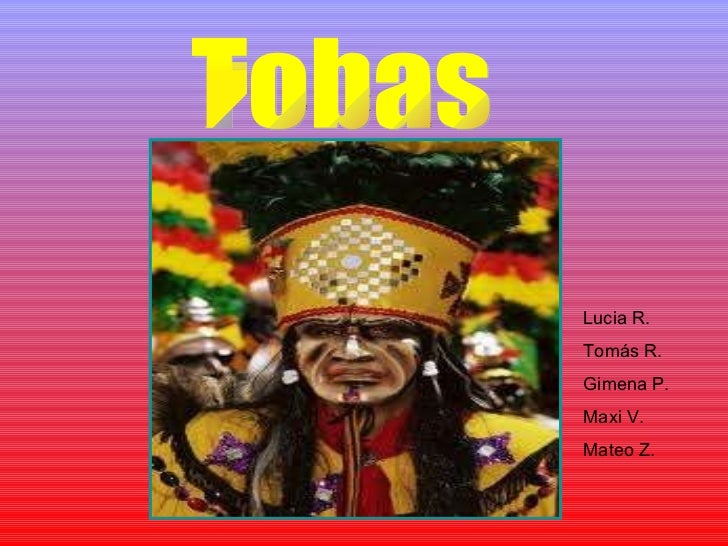 LEYENDAS DE LOS TOBAS leyendas de los tobas: