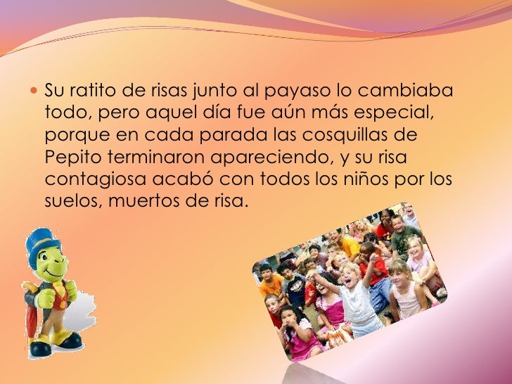 Su ratito de risas junto al payaso lo cambiaba todo, pero aquel día fue aún más especial, porque en cada parada las cosqui...