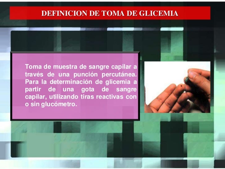 Toma de glicemia Toma de glicemia