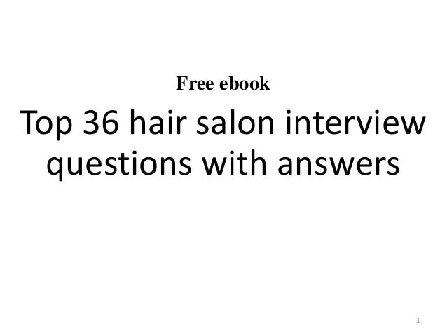 top 10 hair salon interview questions with answers interview questions for receptionist position