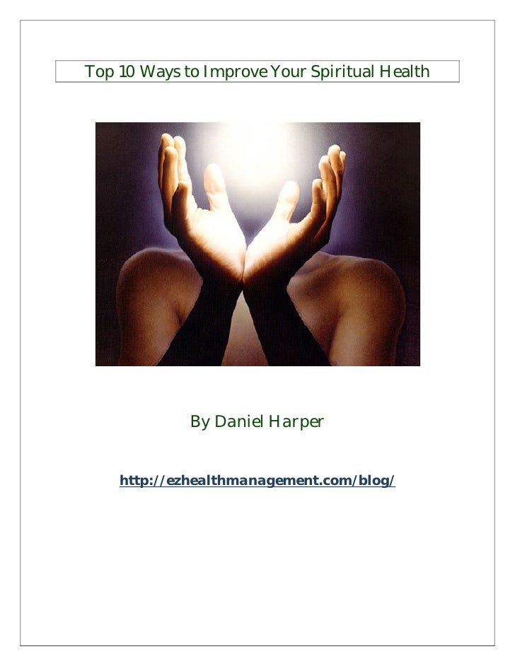 101 ways to health and healing ebook top 10 ways to improve your spiritual health 101 ways to health and healing ebook top 10 ways to improve your spiritual health
