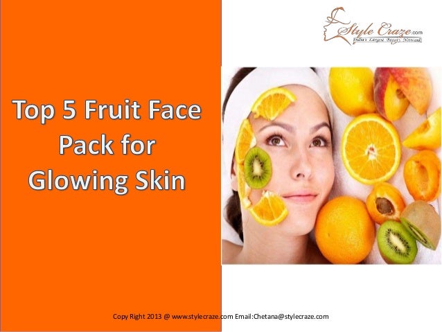 Top 5 Fruit Face Pack for GlowingSkin
