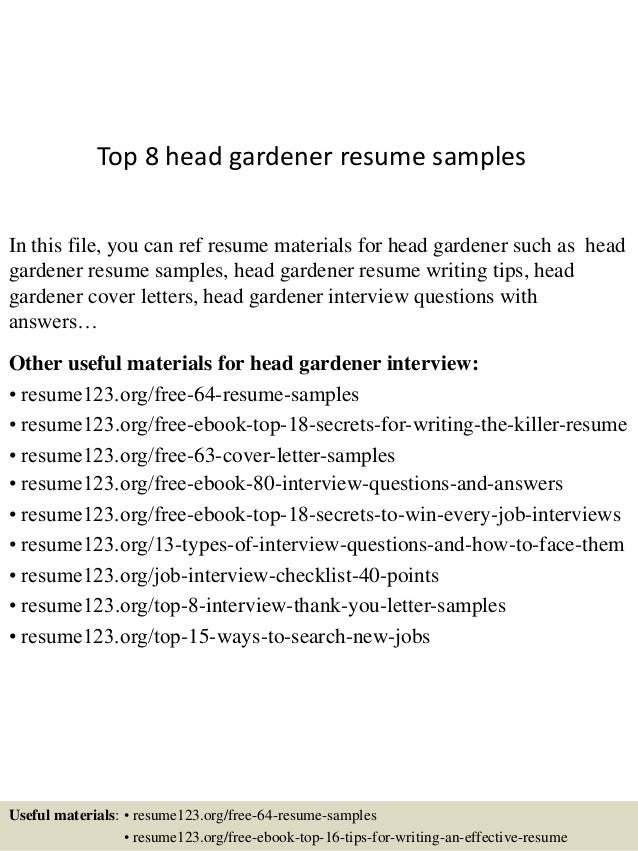 Resume For Gardening Job Top 8 head gardener resume samples In this file, you can ref resume materials for ...