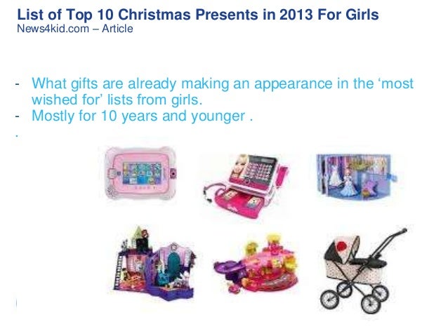 list of top 10 christmas presents in 2013 for girls list of top 10 christmas presents in 2013 for girls