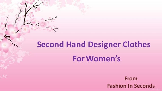 Second hand Designer Clothes- Second Hand Clothing from Fashion In Se…