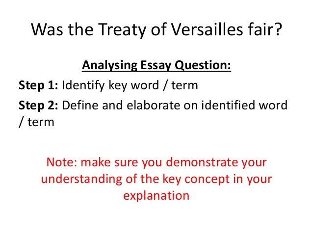 essay on was the treaty of versailles fair The treaty of versailles was designed by britain, france and america it was designed to make germany weaker each country had different ideas about the. essay on was the treaty of versailles fair The treaty of versailles was designed by britain, france and america it was designed to make germany weaker each country had different ideas about the.